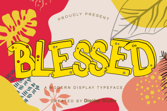 Blessed: A Playful Typeface for Projects That Need Warmth