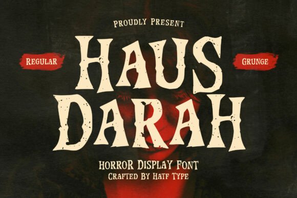 Haus Darah: Unlocking the Eerie Aesthetic of Horror Typography