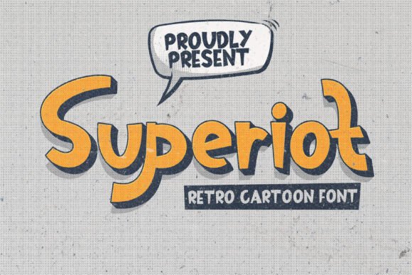 Superiot: The Fun, Retro Font That Makes Designs Pop